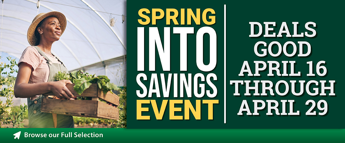 April - Spring Into Savings Event