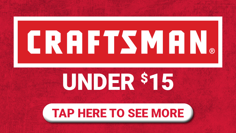 Select CRAFTSMAN® Hand Tools & Accessories Under $15